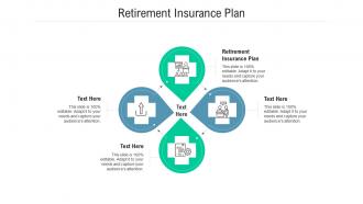 Retirement insurance plan ppt powerpoint presentation gallery icons cpb