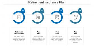 Retirement insurance plan ppt powerpoint presentation styles show cpb