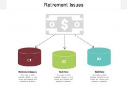 Retirement issues ppt powerpoint presentation styles portrait cpb