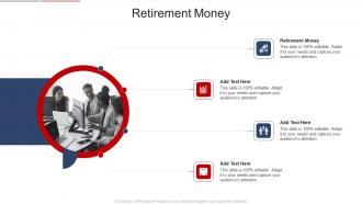 Retirement Money In Powerpoint And Google Slides Cpb