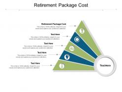 Retirement package cost ppt powerpoint presentation summary slide download cpb