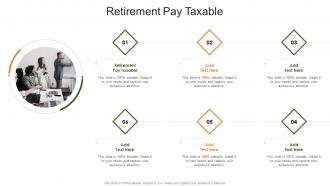Retirement Pay Taxable In Powerpoint And Google Slides Cpb
