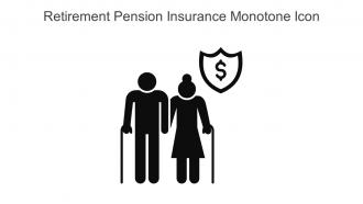 Retirement Pension Insurance Monotone Icon In Powerpoint Pptx Png And Editable Eps Format