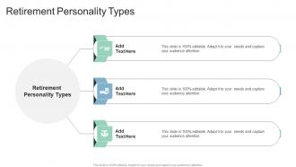 Retirement Personality Types In Powerpoint And Google Slides Cpb