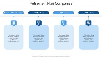 Retirement Plan Companies In Powerpoint And Google Slides Cpb