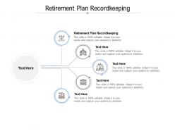 Retirement plan recordkeeping ppt powerpoint presentation show master slide cpb