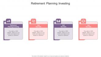 Retirement Planning Investing In Powerpoint And Google Slides Cpb
