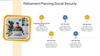 Retirement Planning Social Security In Powerpoint And Google Slides Cpb