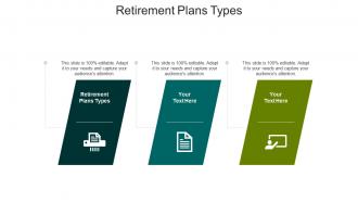 Retirement plans types ppt powerpoint presentation infographics elements cpb