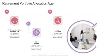 Retirement Portfolio Allocation Age In Powerpoint And Google Slides Cpb