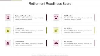 Retirement Readiness Score In Powerpoint And Google Slides Cpb