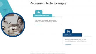 Retirement Rule Example In Powerpoint And Google Slides Cpb