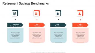 Retirement Savings Benchmarks In Powerpoint And Google Slides Cpb