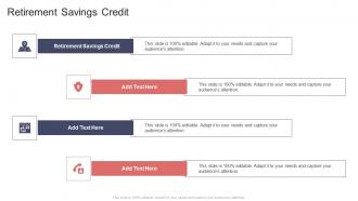 Retirement Savings Credit In Powerpoint And Google Slides Cpb