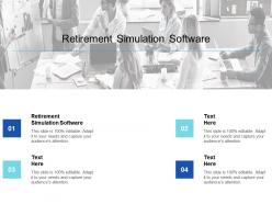 Retirement simulation software ppt powerpoint presentation infographic template vector cpb