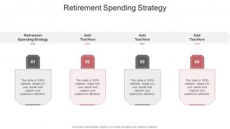Retirement Spending Strategy In Powerpoint And Google Slides Cpb