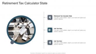 Retirement Tax Calculator State In Powerpoint And Google Slides Cpb