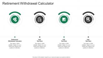 Retirement Withdrawal Calculator In Powerpoint And Google Slides Cpb