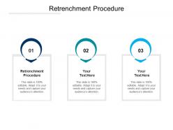 Retrenchment procedure ppt powerpoint presentation outline themes cpb