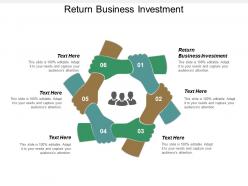 Return business investment ppt powerpoint presentation gallery ideas cpb