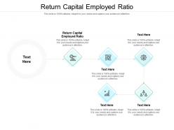 Return capital employed ratio ppt powerpoint presentation summary cpb