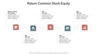 Return Common Stock Equity In Powerpoint And Google Slides Cpb