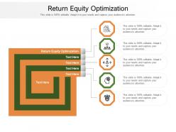Return equity optimization ppt powerpoint presentation model file formats cpb