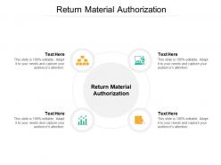 Return material authorization ppt powerpoint presentation inspiration background designs cpb