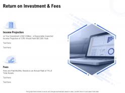 Return on investment and fees ppt powerpoint presentation portfolio