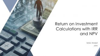 Return On Investment Calculations With IRR And NPV PPT Structure AT
