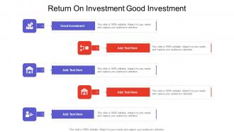 Return On Investment Good Investment In Powerpoint And Google Slides Cpb