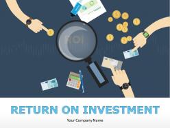 Return On Investment Powerpoint Presentation Slides