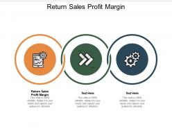 Return sales profit margin ppt powerpoint presentation infographic template guidelines cpb
