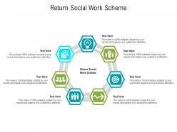 Return social work scheme ppt powerpoint presentation file demonstration cpb