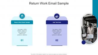 Return Work Email Sample In Powerpoint And Google Slides Cpb