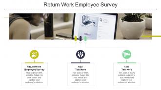 Return Work Employee Survey In Powerpoint And Google Slides Cpb