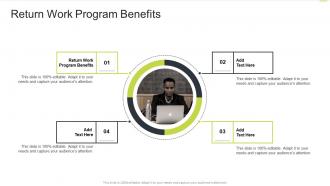 Return Work Program Benefits In Powerpoint And Google Slides Cpb