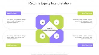 Returns Equity Interpretation In Powerpoint And Google Slides Cpb
