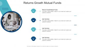 Returns Growth Mutual Funds In Powerpoint And Google Slides Cpb