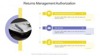 Returns Management Authorization In Powerpoint And Google Slides Cpb