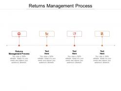 Returns management process ppt powerpoint presentation inspiration ideas cpb