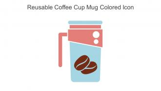 Reusable Coffee Cup Mug Colored Icon In Powerpoint Pptx Png And Editable Eps Format