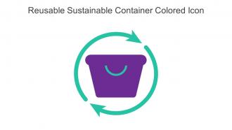Reusable Sustainable Container Colored Icon In Powerpoint Pptx Png And Editable Eps Format