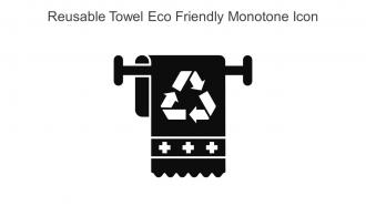 Reusable Towel Eco Friendly Monotone Icon In Powerpoint Pptx Png And Editable Eps Format