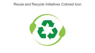 Reuse and Recycle Initiatives Colored Icon in powerpoint pptx png and editable eps format