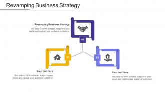 Revamping business strategy ppt powerpoint presentation summary portfolio cpb