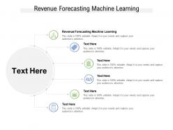 Revenue forecasting machine learning ppt powerpoint presentation gallery slide cpb