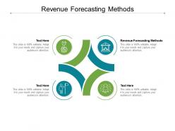 Revenue forecasting methods ppt powerpoint presentation icon layouts cpb
