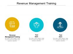 Revenue management training ppt powerpoint presentation visual aids outline cpb