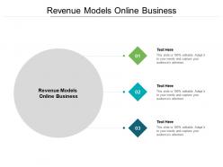 Revenue models online business ppt powerpoint presentation infographic template cpb